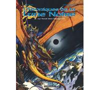 Les Chroniques de la Lune noire - Tome 2 - Le Vent des Dragons - François Marcela Froideval - Dargaud - cartonné - Bande dessinée