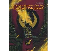Les Chroniques de la Lune noire – Tome 6 : La Couronne des ombres – Dargaud
