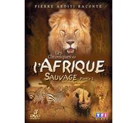 Les Chroniques De L'afrique Sauvage - Partie 2