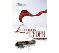Les chroniques de l'Éden: Tome 1