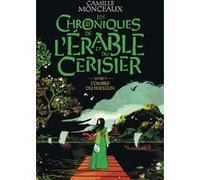 Camille Monceaux – Les chroniques de l'érable et du cerisier, Livre 3 : L'ombre du shogun – Broché