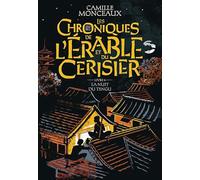 Camille Monceaux – Les chroniques de l'érable et du cerisier – La Nuit du Tengu – Tome 4 – Broché