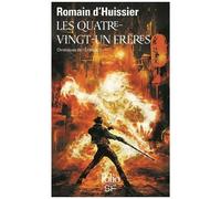Les Chroniques de l'Étrange – Tome 1 : Les Quatre-vingt-un Frères – Gallimard