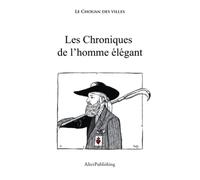 Les chroniques de l'homme élégant