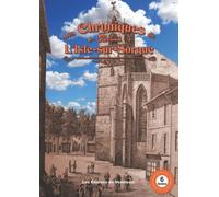 Les Chroniques de L'Isle-sur-Sorgue: Recueil