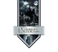 Les Chroniques de Lordorhan: Livre III