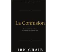 LES CHRONIQUES DE NADIR: Tome 3 : La Confusion partie 2