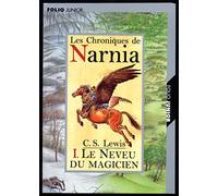 Les Chroniques de Narnia, tome 1 : Le Neveu du magicien