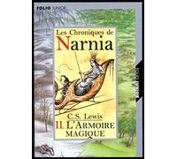 Les Chroniques de Narnia, tome 2 : L'Armoire magique