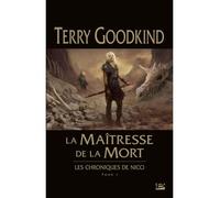Les Chroniques de Nicci, T1 : La Maîtresse de la Mort - Terry Goodkind - Bragelonne - broché - Roman