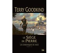 Les Chroniques de Nicci — Tome 3 : Le Siège de pierre – Bragelonne