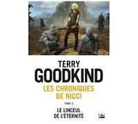 Les Chroniques De Nicci - Tome 2 - Le Linceul De L'éternité