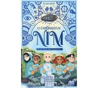 Les Chroniques de Nim - Tome 2 La Voie des gardiens