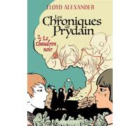 Les Chroniques de Prydain Le chaudron noir - Lloyd Alexander - Anne Carriere Eds - broché - Roman junior