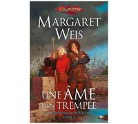 Les Chroniques de Raistlin – Tome 1 : Une âme bien trempée – Bragelonne