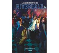 Les Chroniques de Riverdale - Tome 02