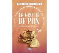 Les Chroniques de Rosling: Tome 1, La grotte de Pan