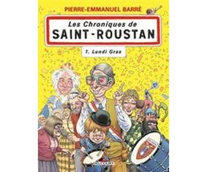 Les Chroniques de Saint-Roustan T01 - Lundi gras Relom (Auteur), Philippe Arsen (Scénario), Pierre-Emmanuel Barré (Scénario), Damien Geffroy (Dessinateur), Etienne Le Roux (Dessinateur), Drac (Coloris