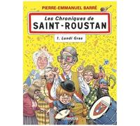 Relom & Philippe Arsen – Les Chroniques de Saint-Roustan T01 : Lundi gras – Delcourt