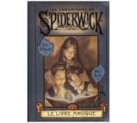 Les Chroniques De Spiderwick - Tome 1 - Le Livre Magique