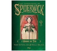Les Chroniques De Spiderwick - Tome 4 - L'arbre De Fer