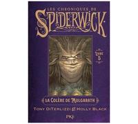 Les Chroniques De Spiderwick - Tome 5 - La Colère De Mulgarath