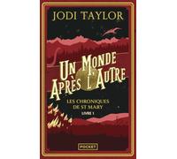 Les Chroniques de St Mary, Tome 1 : Un monde après l'autre: Les Chroniques de St Mary, Tome 1 : Un monde après l'autre