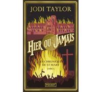 Les Chroniques de St Mary - Livre 5 : Hier ou jamais: Les Chroniques de St Mary - Livre 5 : Hier ou jamais (5)