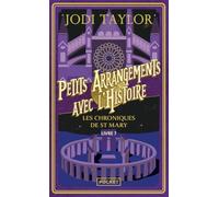 Les Chroniques de St Mary - Livre 7 : Petits Arrangements avec l'Histoire (7)