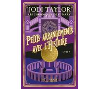 Les Chroniques de St Mary - Tome 07 Petits arrangements avec l'histoire (NE) (07)