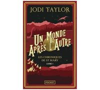 Les Chroniques De St Mary - Tome 1 - Un Monde Après L'autre