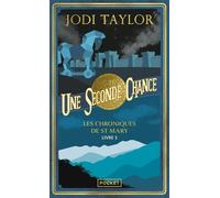 Les Chroniques de St Mary - Tome 3 Une seconde chance - Jodi Taylor - Pocket - Poche - Roman