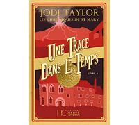 Les Chroniques de St Mary - tome 4 une trace dans le temps (04)