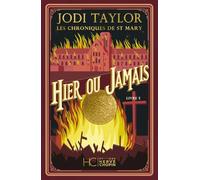 Les Chroniques de St Mary - tome 5 Hier ou jamais (5)