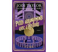 Les Chroniques de St Mary - tome 7 Petits arrangements avec l'histoire (07)