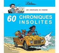 Les chroniques de Starter - 60 chroniques insolites - Jidéhem - Dupuis - cartonné - Dictionnaire et encyclopédie