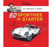 Les chroniques de Starter - 60 sportives de Starter - Jidéhem - Dupuis - relié - Bande dessinée
