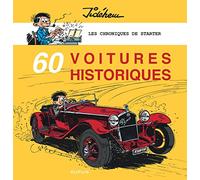 Les chroniques de Starter - 60 voitures historiques