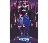 Les Chroniques de Terranova Tome 1
