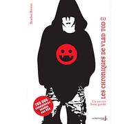 Les Chroniques de Vlad Tod - Tome 1 - Un Secret bien gardé: Les Chroniques de Vlad Tod, tome 1