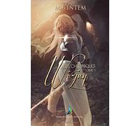 Les Chroniques de Wôrjan - tome 1 | Roman lesbien
