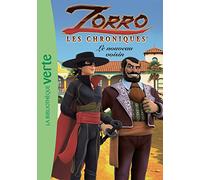 Les Chroniques de Zorro 05 - Le nouveau voisin