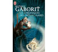 Les Chroniques des Crépusculaires