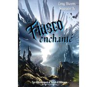 Les Chroniques D'ici Et D'ailleurs - Le Fiasco Enchanté