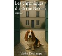 Les Chroniques du 36 rue Nicolaï: Saison - 1