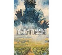 Les chroniques du désenfumage Jérôme Goust (Auteur)