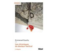 Les chroniques du docteur Vertical Emmanuel Cauchy (Auteur)