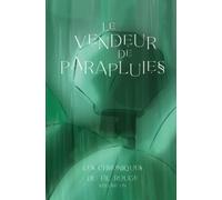 Les chroniques du fil rouge - Volume 1: Le vendeur de parapluies