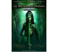 Les chroniques du Girkù Le réveil du phénix - Anton Parks - Nouvelle Terre Eds - broché - Roman