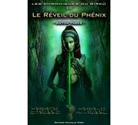 Les chroniques du Girkù - T3 - Le réveil du phénix